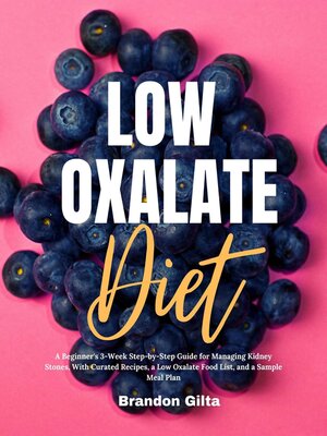 cover image of Low Oxalate Diet Cookbook